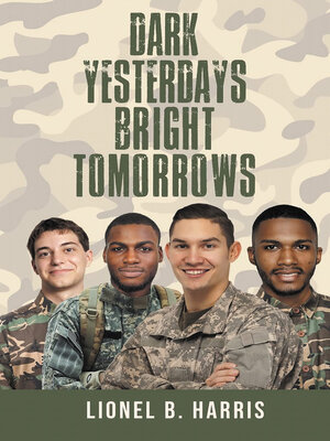 cover image of Dark Yesterdays Bright Tomorrows
